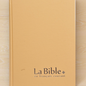 La bible en francais courant,grand caractere,avec les livres Deut